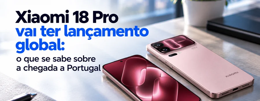 Dois Xiaomi 18 Pro cor-de-rosa numa secretária, um com o ecrã ligado e outro a mostrar as câmaras traseiras